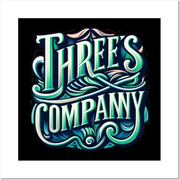 Threes company Wall Art by Fashionkiller1